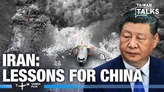Iran War: What China Is Learning | Taiwan Talks EP792