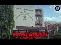 MANIT Manit Bhopal Manit B Campus College Tour