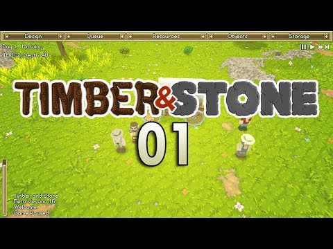 Timber and Stone 1.6 - Getting Started - Ep01