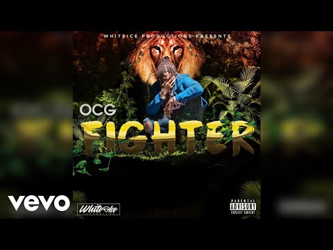 OCG - Fighter (Official Audio)