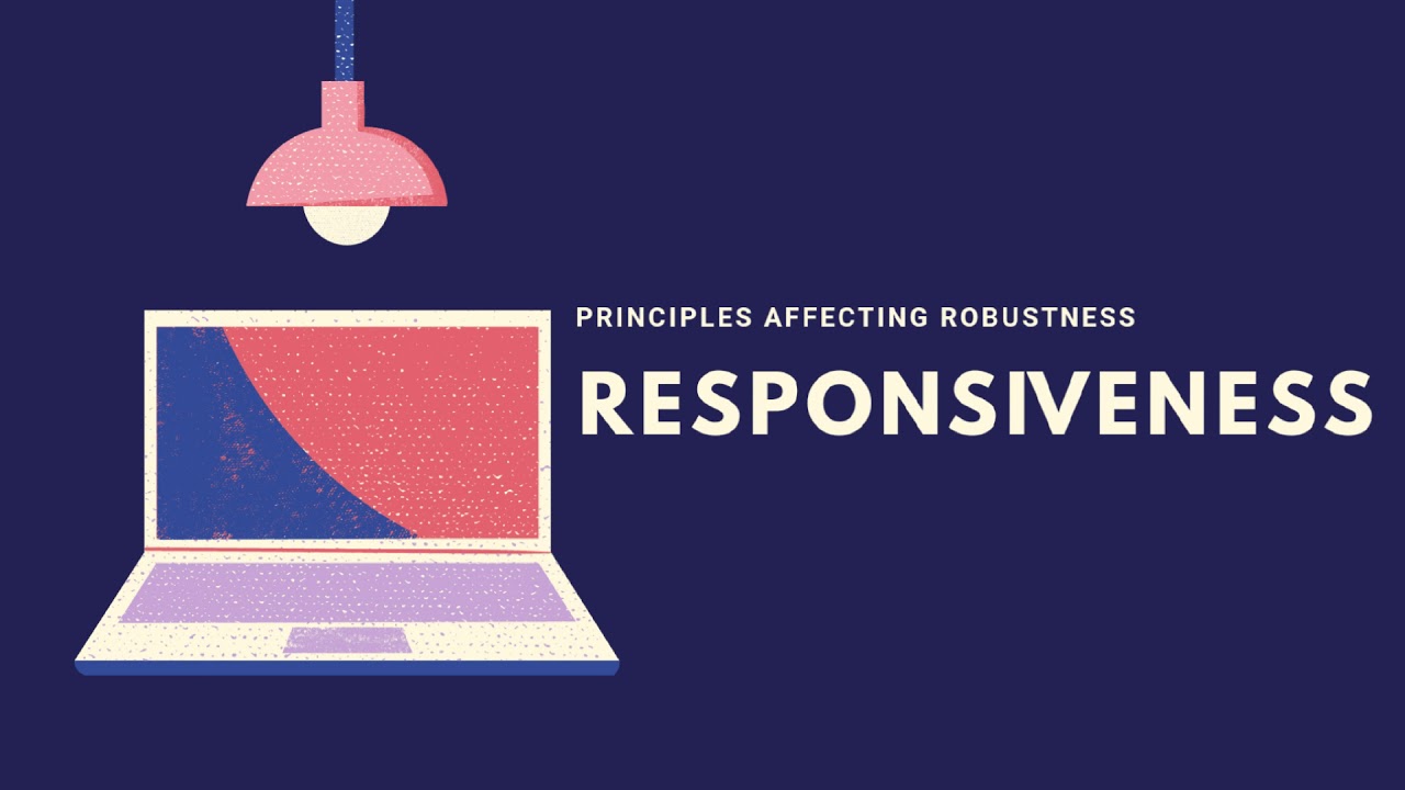 HCI CHAPTER 7 (7.2.3) : RESPONSIVENESS