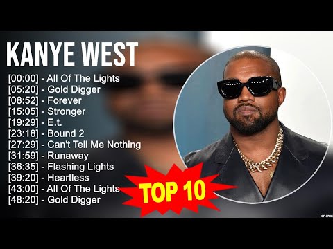 K.a.n.y.e W.e.s.t 2023 MIX ~ Top 10 Best Songs ~ Greatest Hits ~ Full Album