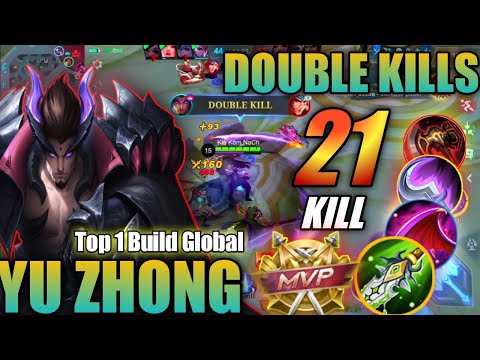 21 Kills!! Zu Zhong Double Kills Monster of Dragon | Yu Zhong Top 1 Build Global - MLBB