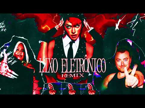 Descontrolada X Unholy - Pabllo Vittar, MC Carol, Sam Smith feat. Tati Quebra Barraco