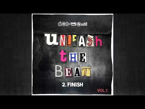 Finish | Unleash the Beat, Vol. 1