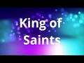 King of Saints - Red Mountain Music (Lyrics)