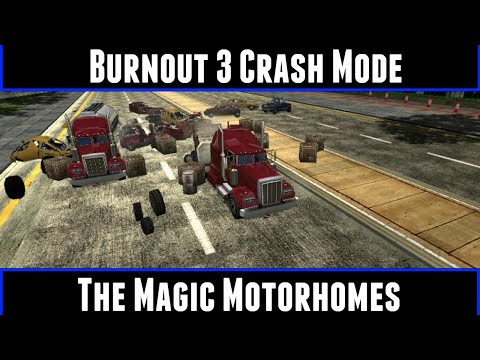 Burnout 3 Crash Mode Ep 7 The Magic Motorhomes