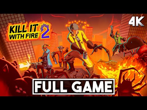 KILL IT WITH FIRE 2 Gameplay Walkthrough FULL GAME [4K 60FPS] - No Commentary