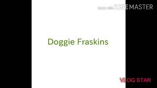 Doggie Fraskins Episode 8 - Inventoino