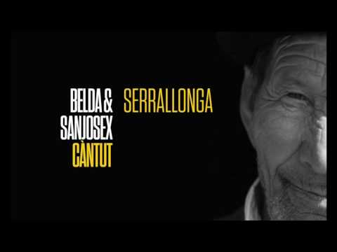 Belda & Sanjosex - Serrallonga
