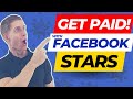 How To Earn Money With Facebook Stars ⭐ [Do This With Any Videos You Create]