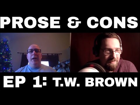 PROSE AND CONS EPISODE 1 TW BROWN