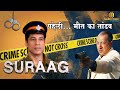 SURAAG | Episode - 16 | Watch Full Crime Episode I Watch now Crime world Show