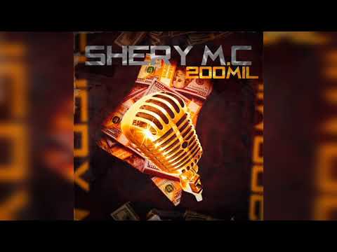 Shery M.C - 200 Mil 💰💵💵