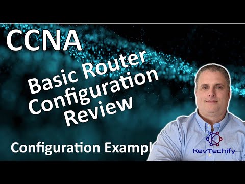 Basic Router Configuration Review Example- Routing Concepts- Lab 14.3.5 - CCNA - KevTechify | vid 59