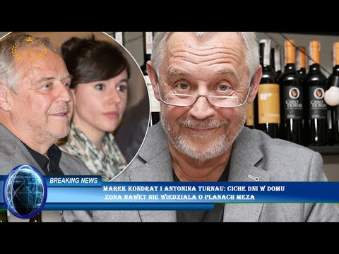 Marek Kondrat i Antonina Turnau: Ciche dni w domu  zona nawet nie wiedziala o planach meza