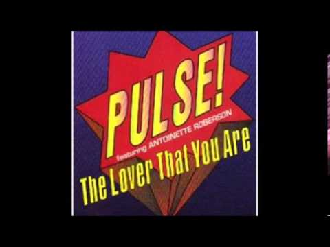 Pulse feat Antoinette Roberson -The Lover that You Are- (Urban Radio Edit)  + lyrics