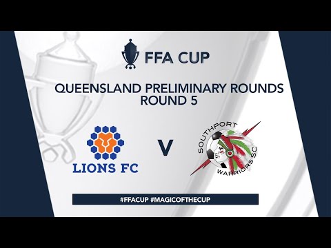 FFA Cup QLD R5 - Lions FC vs. Southport Warriors