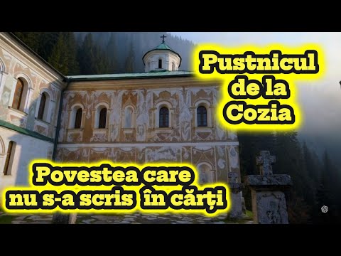 Misterul pustnicului de la Cozia – Povestea care nu s a scris niciodată în cărți