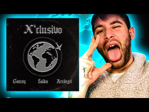 GONZY, SAIKO, ARCANGEL - X’CLUSIVO REMIX (Official Video) REACCION JONM3