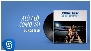 Alô Alô, Como Vai Lyrics English Translation