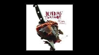 Bleeding Through - Number Seven With a Bullet