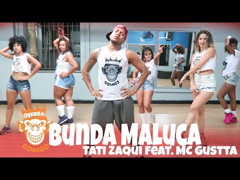 Bunda Maluca - Tati Zaqui - Part. MC Gustta PASSO A PASSO