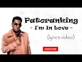 Patoranking -  I'm In Love -  lyrics video