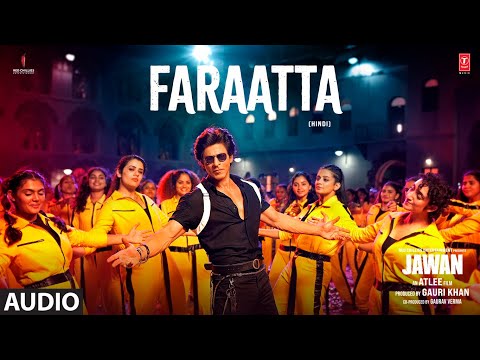JAWAN: Faraatta(Audio) Shah Rukh Khan| Deepika | Atlee | Anirudh |Arijit S, Jonita G, Badshah|Kumaar