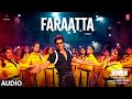 JAWAN: Faraatta(Audio) Shah Rukh Khan| Deepika | Atlee | Anirudh |Arijit S, Jonita G, Badshah|Kumaar