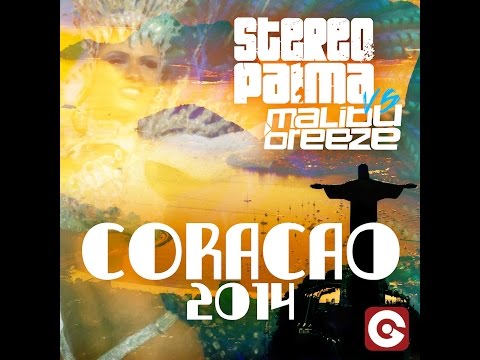 STEREO PALMA vs MALIBU BREEZE - Coracao 2014