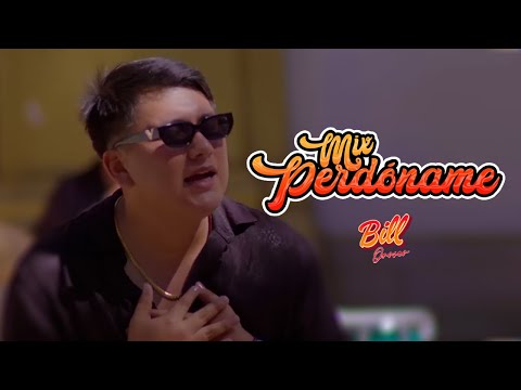 MIX PERDÓNAME: LA FLORCITA / SERRANA MÍA / PERDÓNAME - BILL OROSCO (VIDEO CLIP OFICIAL)