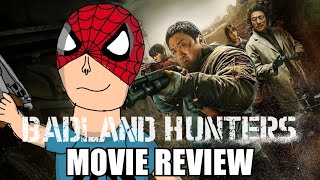 Badland Hunters - movie review