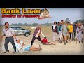 BANK LOAN  || Reality of Farmers|| New Hindi Real Story || Bindas Fun Heroes