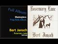 [Prog F.A]#452. Bert Jansch - Rosemary Lane(1971,UK)