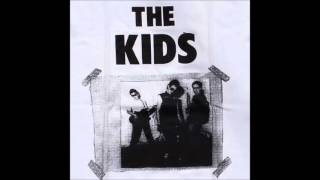the Kids - I Don't Care