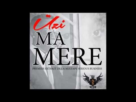 Üzi - Ma mère (Officiel)