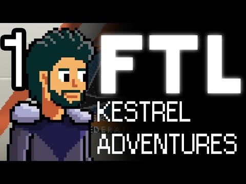 FTL Kestrel Adventures - Ep.1