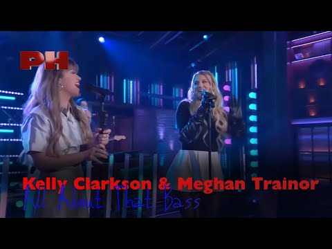 Thumbnail for Kelly Clarkson & Meghan Trainor - All About That Bass (Live on The Kelly Clarkson Show) by Kelly Clarkson