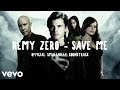 Remy Zero - Save Me