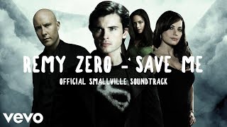 Remy Zero - Save Me
