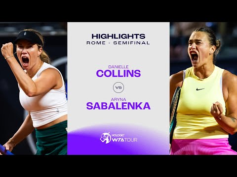 Теннис Danielle Collins vs. Aryna Sabalenka | 2024 Rome Semifinal | WTA Match Highlights