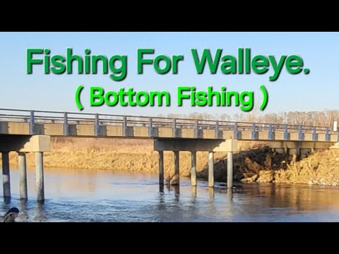 Fishing For Walleye (Bottom Fishing)