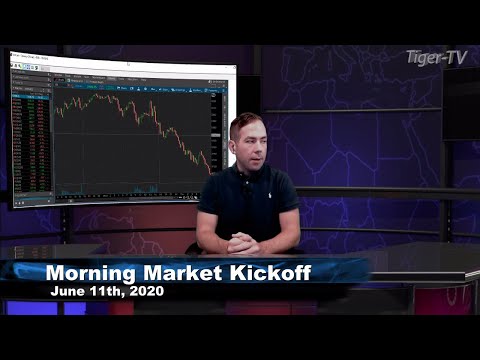 June 11th, The Morning Market Kickoff with Tommy O'Brien on TFNN - 2020
