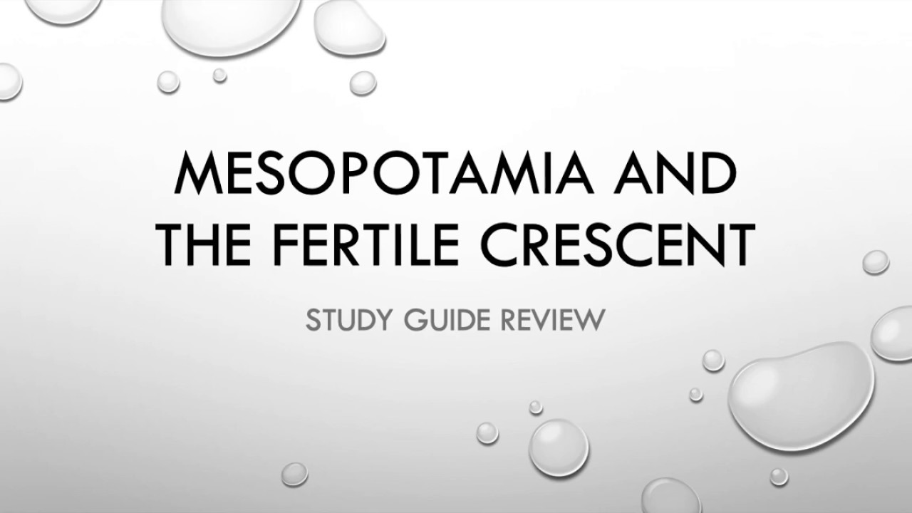 Mesopotamia and the Fertile Crescent Study Guide Review Video