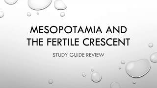 Mesopotamia and the Fertile Crescent Study Guide Review Video