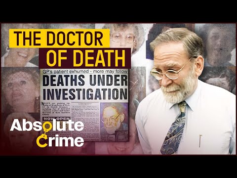 Why Did This Trusted Doctor Start Killing His Patients? | Great Crimes & Trials | Absolute Crime