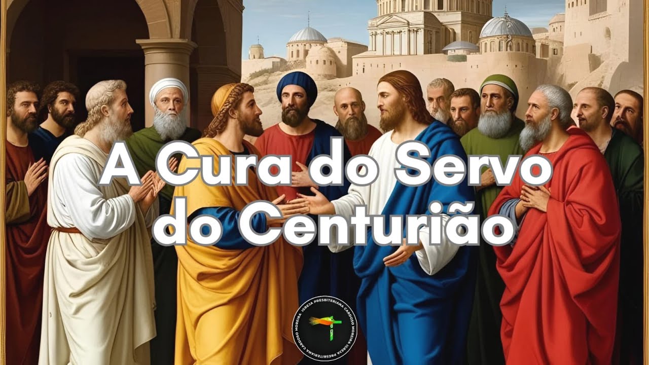 A Cura do Servo do Centurião | Pr.Vitor Daflon