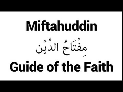 How to Pronounce Miftahuddin! - Middle Eastern Names