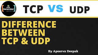 Download the video "Difference Between TCP And UDP | What Is The Difference Between TCP And UDP | CG"